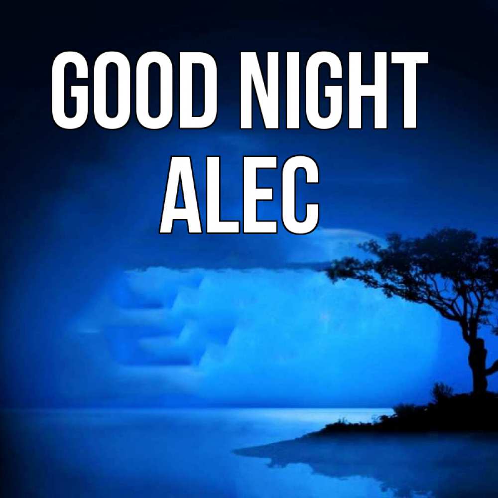 Greetings card с именем, Alec Good night ночное побережье Greetings with text for free download 