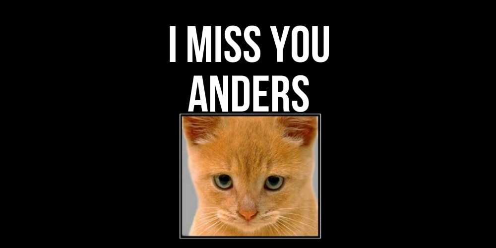 Greetings card с именем, Anders I miss you открытки рыжий котенок скучает по тебе Greetings with text for free download 