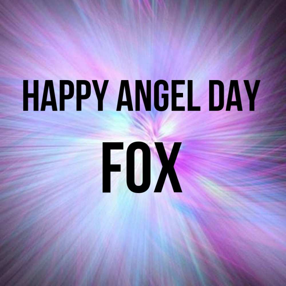 Greetings card с именем, Fox happy angel day ангельский свет Greetings with text for free download 