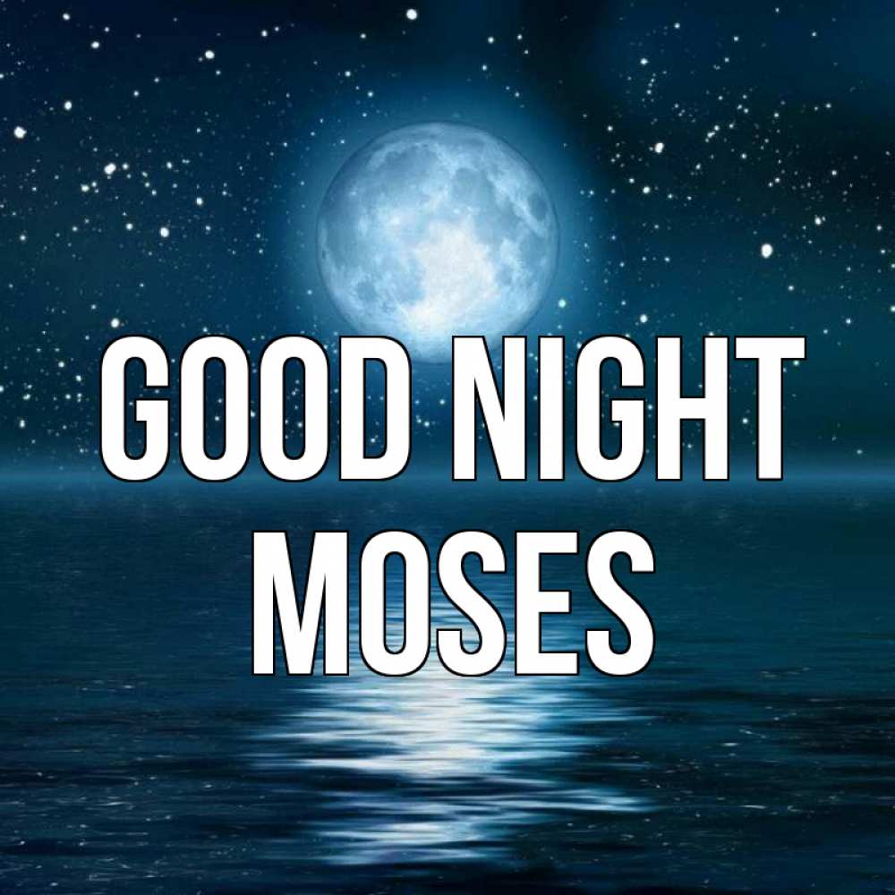 Greetings card с именем, Moses Good night звезды Greetings with text for free download 
