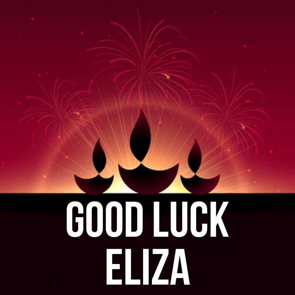 Greetings card с именем, Eliza Good luck праздник Greetings with text for free download 