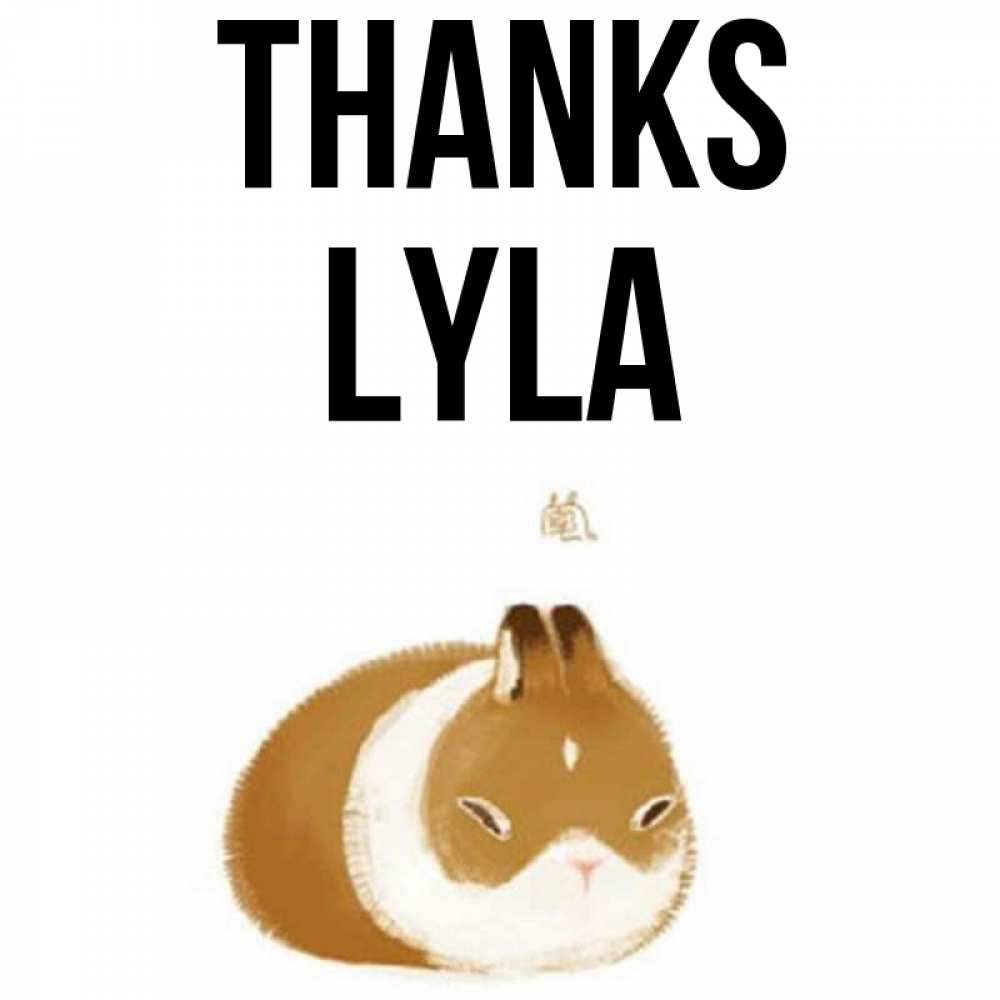 Greetings card с именем, Lyla Thanks коричнево белый домашний питомец Greetings with text for free download 