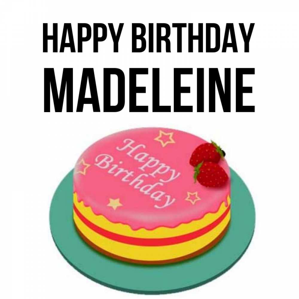 Greetings card с именем, Madeleine Happy Birthday торт, клубника, днюха Greetings with text for free download 