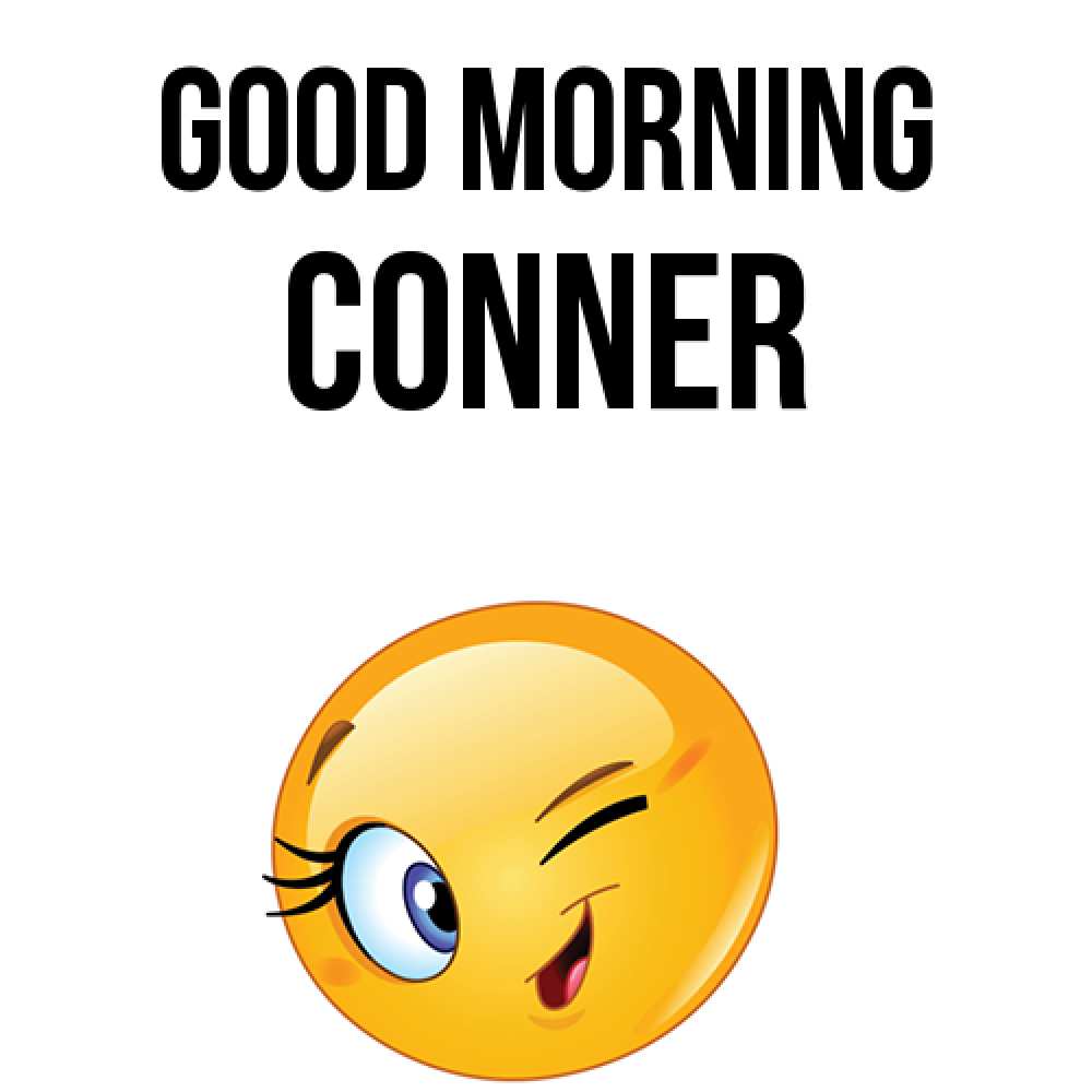 Greetings card с именем, Conner Good morning хорошее настроение Greetings with text for free download 