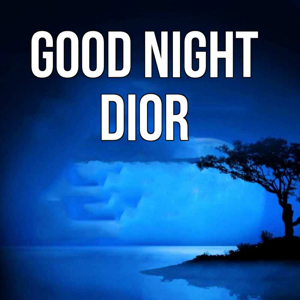 Greetings card с именем, Dior Good night ночное побережье Greetings with text for free download 