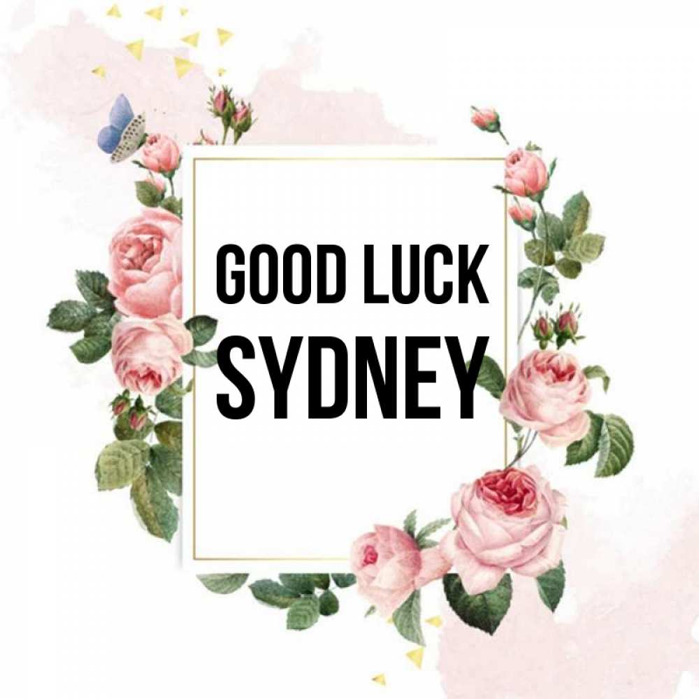 Greetings card с именем, Sydney Good luck розовые розы Greetings with text for free download 