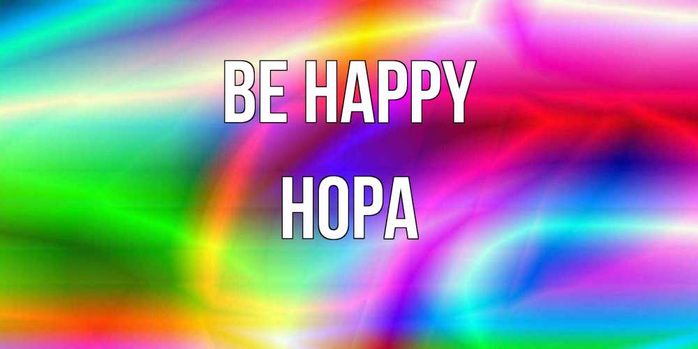Greetings card с именем, Нора Be happy радуга Greetings with text for free download 