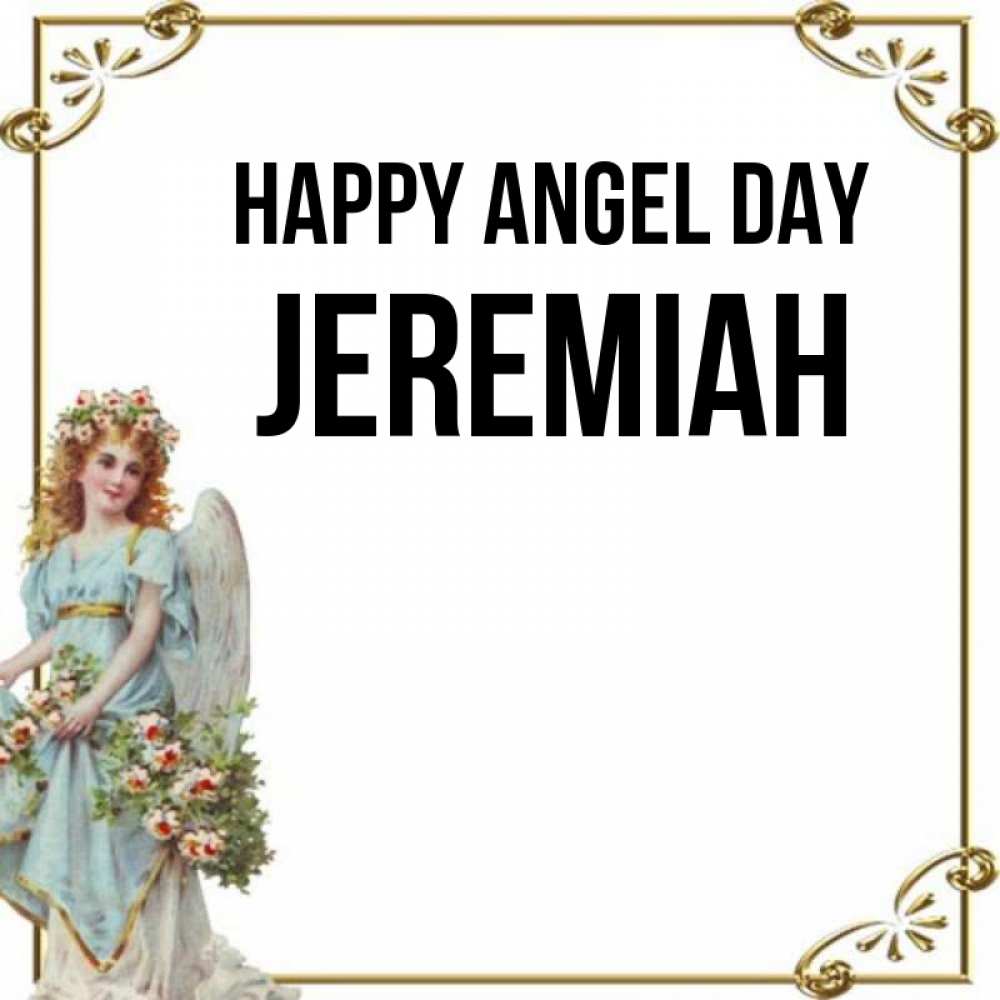 Greetings card с именем, Jeremiah happy angel day с именинами от девушки ангела Greetings with text for free download 