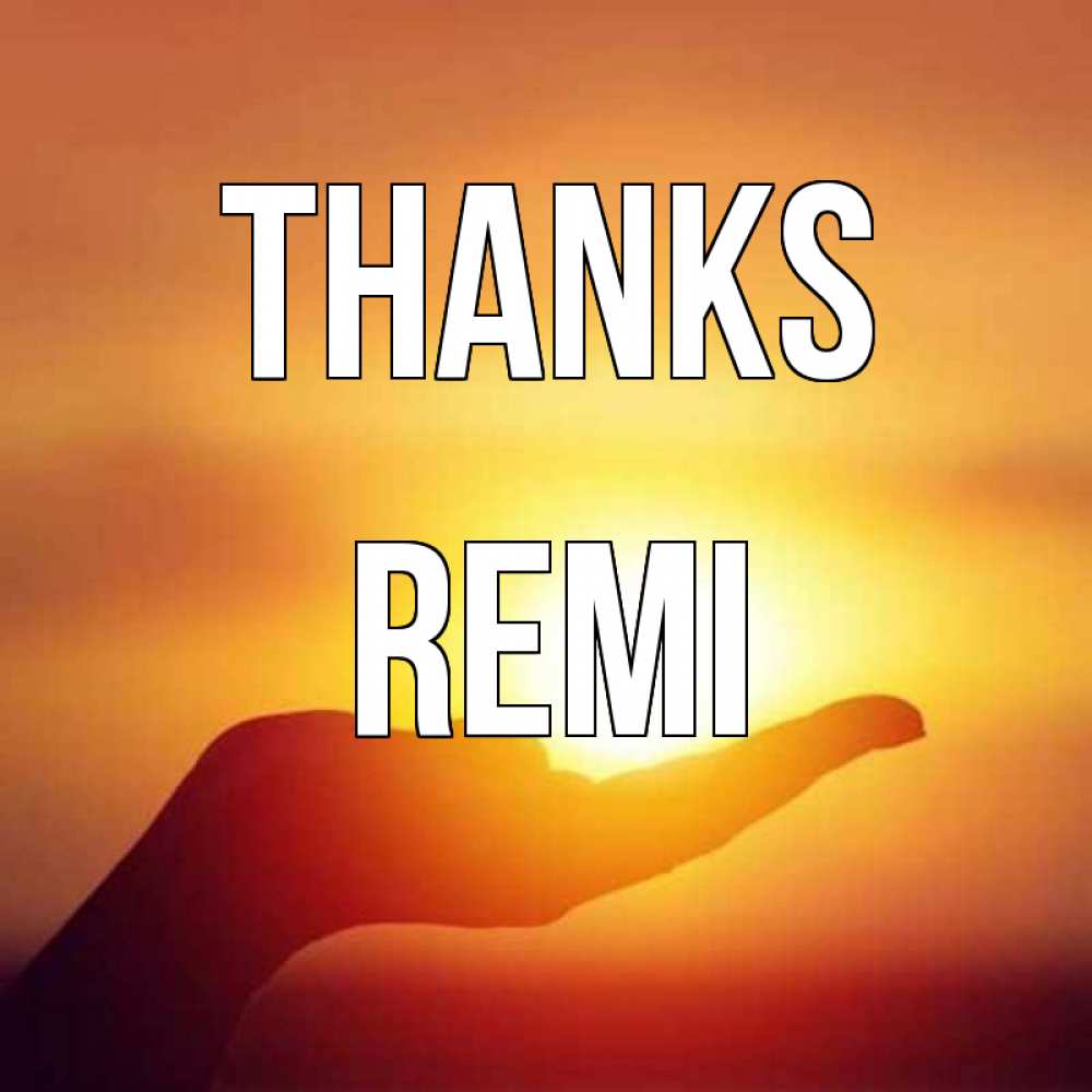 Greetings card с именем, Remi Thanks закат Greetings with text for free download 