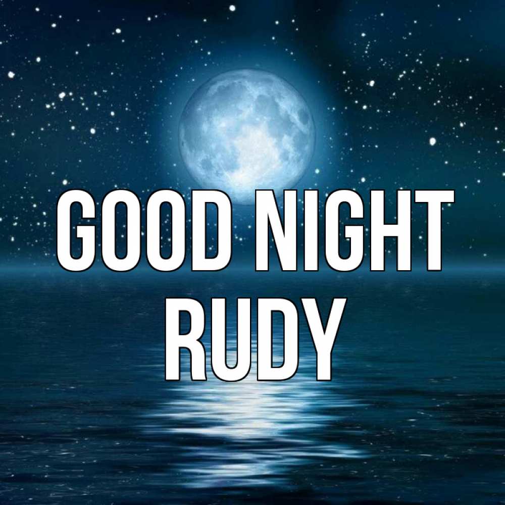 Greetings card с именем, Rudy Good night звезды Greetings with text for free download 