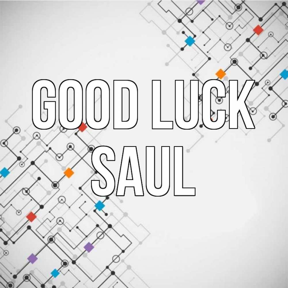 Greetings card с именем, Saul Good luck на удач Greetings with text for free download 