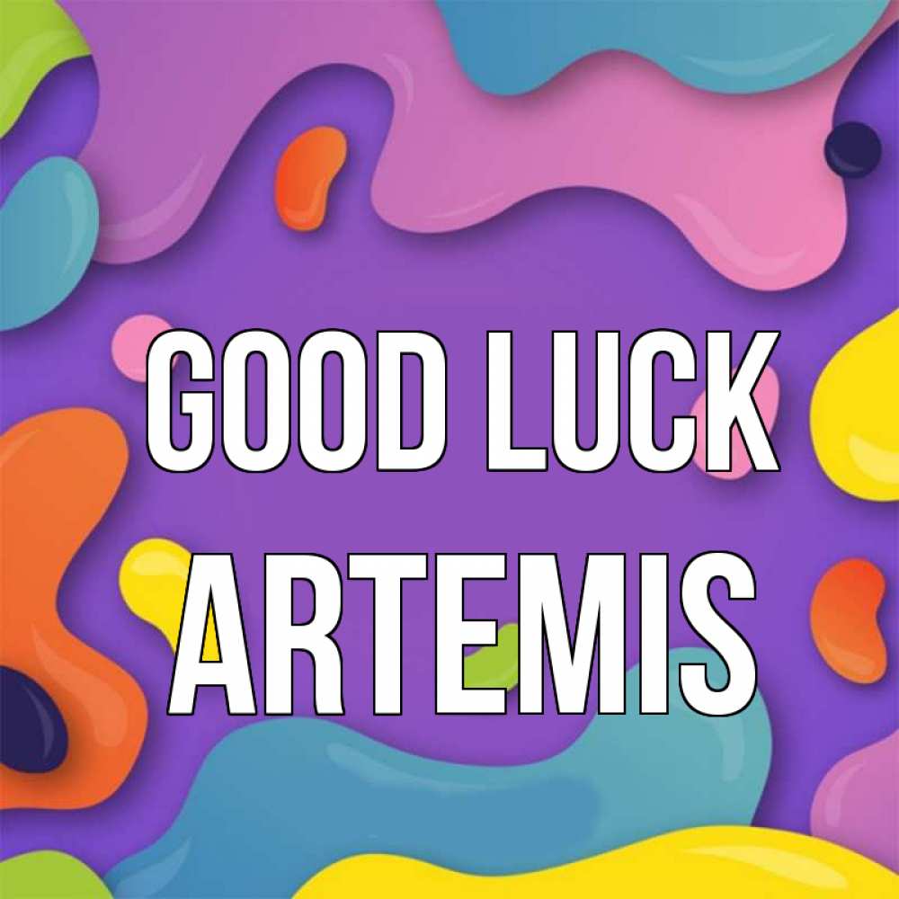 Greetings card с именем, Artemis Good luck абстрактное что то Greetings with text for free download 
