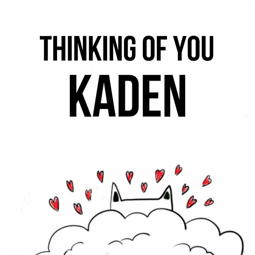 Greetings card с именем, Kaden Thinking of you кот за облаком Greetings with text for free download 
