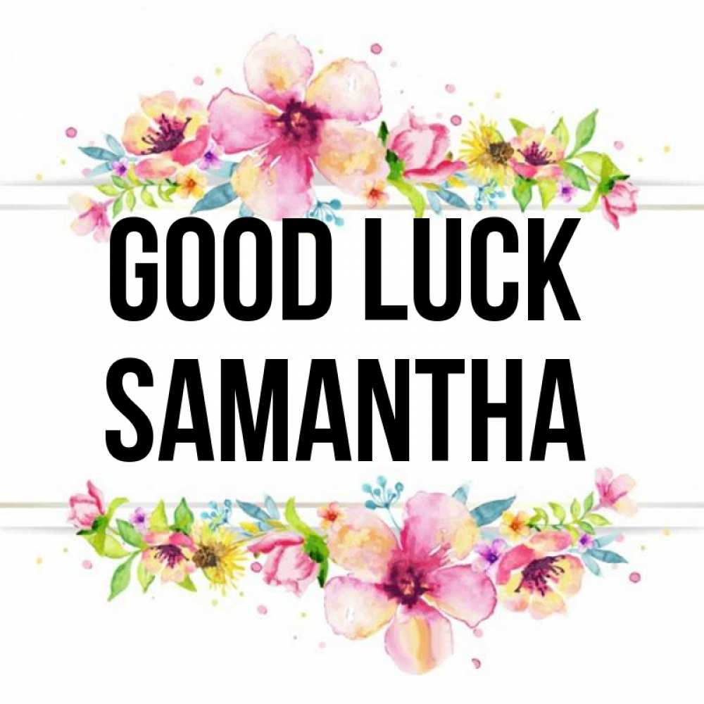 Greetings card с именем, Samantha Good luck пусть повезет 1 Greetings with text for free download 