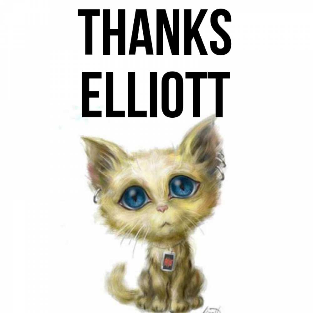 Greetings card с именем, Elliott Thanks рисованный кот благодарит вас Greetings with text for free download 