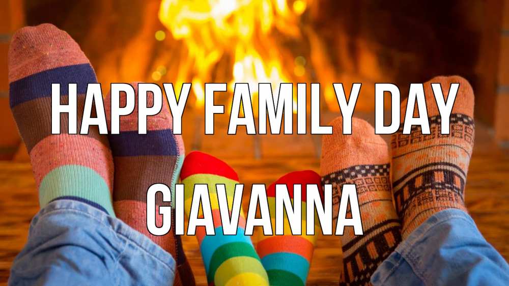 Greetings card с именем, Giavanna happy family day с днем семьи Greetings with text for free download 