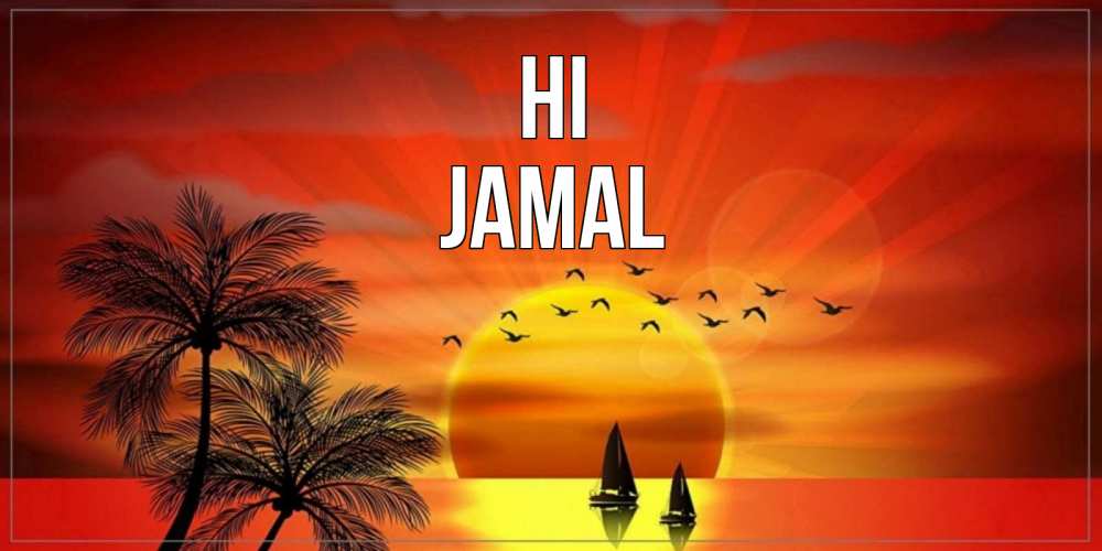 Greetings card с именем, Jamal Hi привет Greetings with text for free download 