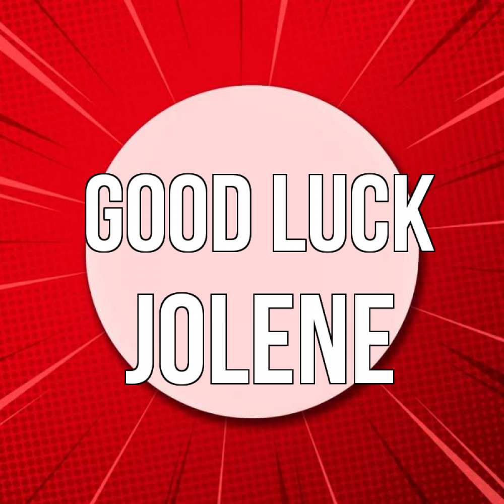 Greetings card с именем, Jolene Good luck розовая кнопка Greetings with text for free download 