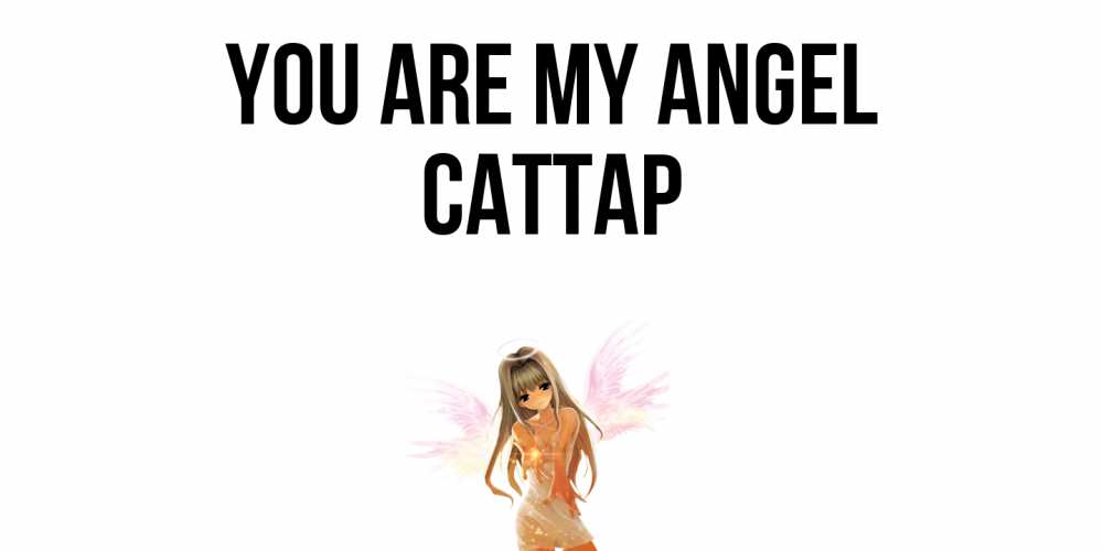 Greetings card с именем, САТТАР You are my angel ангел, аниме Greetings with text for free download 