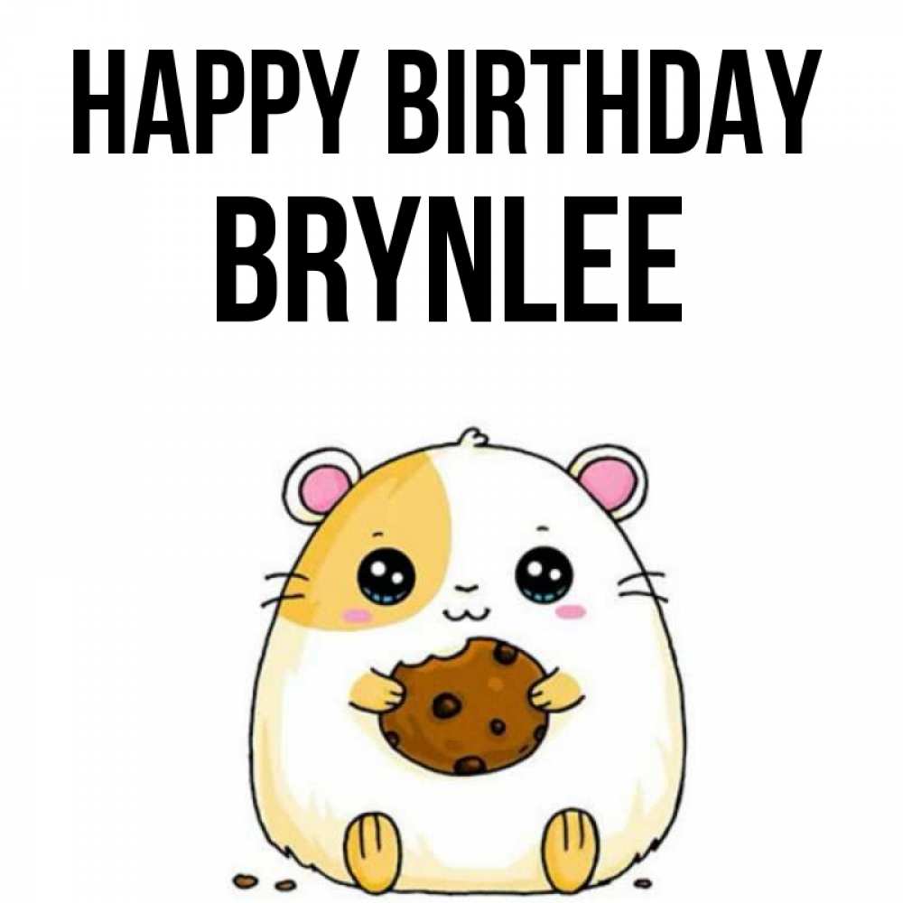 Greetings card с именем, Brynlee Happy Birthday с днюхой Greetings with text for free download 