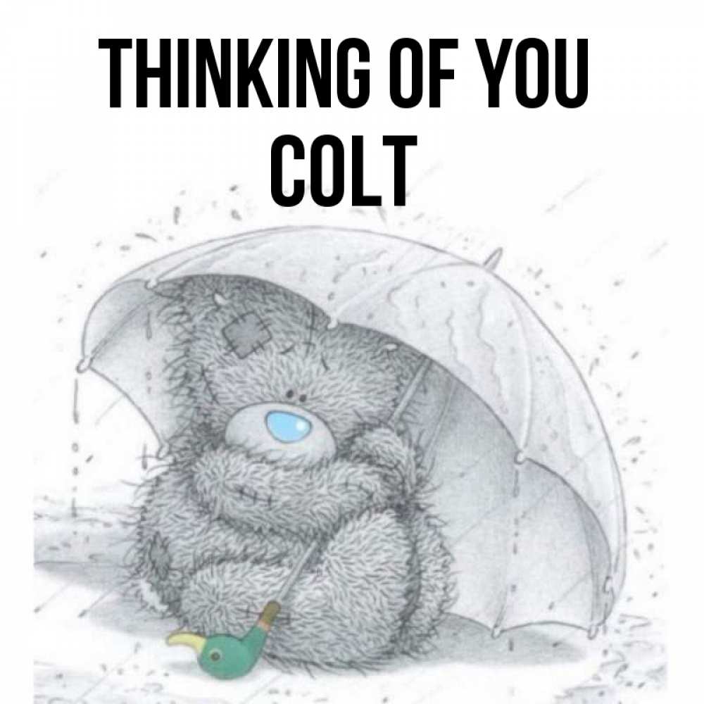 Greetings card с именем, Colt Thinking of you весеннее или осеннее настроение Greetings with text for free download 