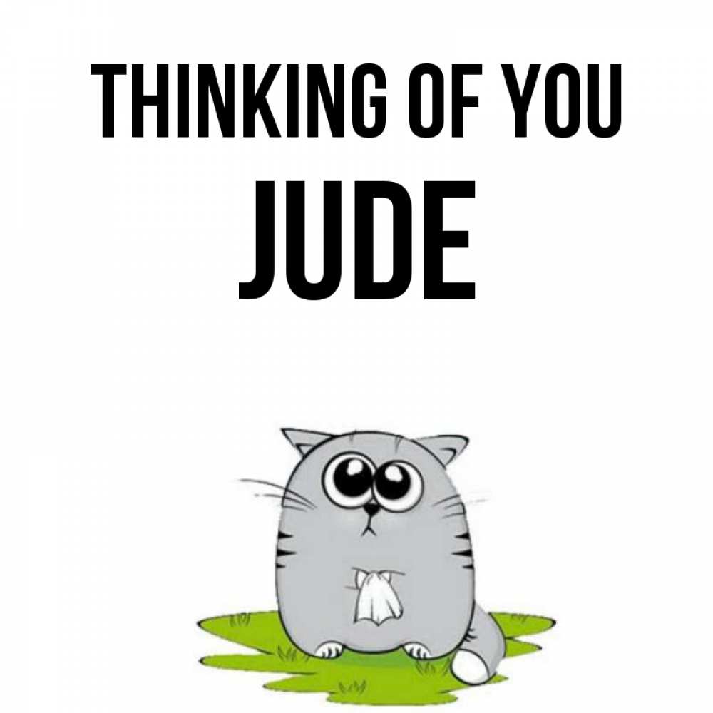 Greetings card с именем, Jude Thinking of you тоска с платочком Greetings with text for free download 