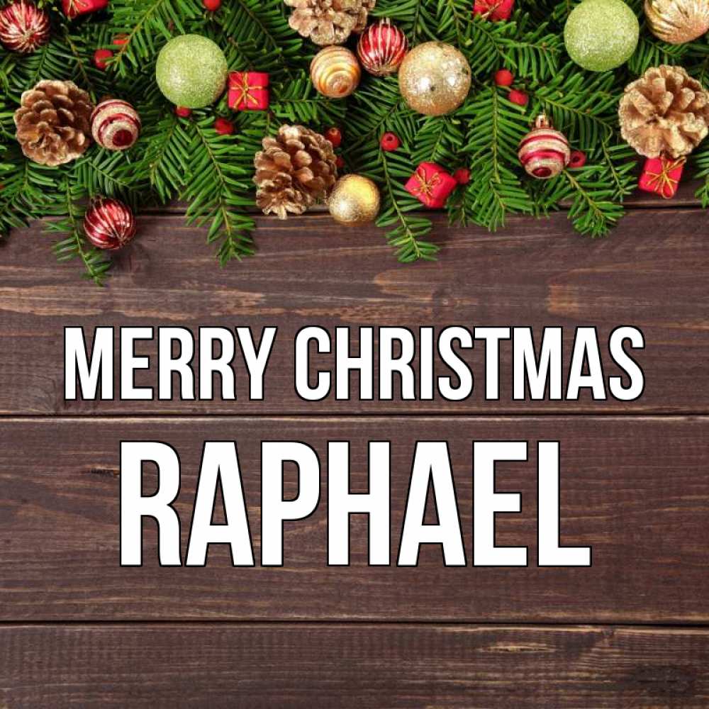 Greetings card с именем, Raphael Merry Christmas с рождеством Greetings with text for free download 