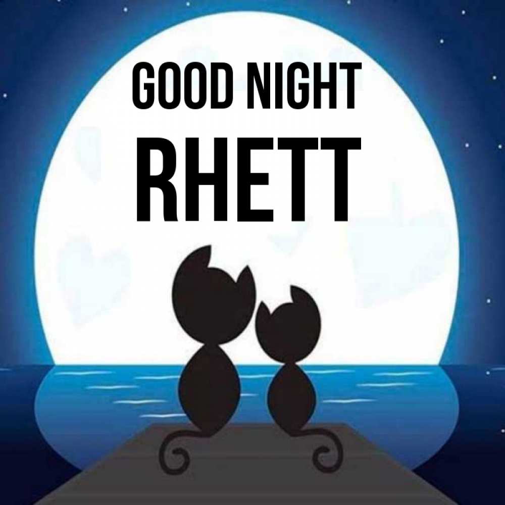 Greetings card с именем, Rhett Good night луна море мост Greetings with text for free download 