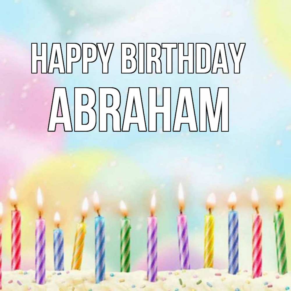 Greetings card с именем, Abraham Happy Birthday разноцветное Greetings with text for free download 