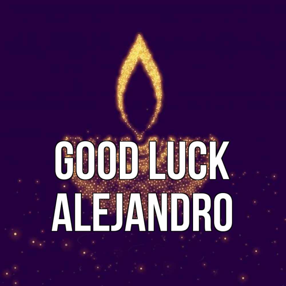 Greetings card с именем, Alejandro Good luck пусть повезет 2 Greetings with text for free download 