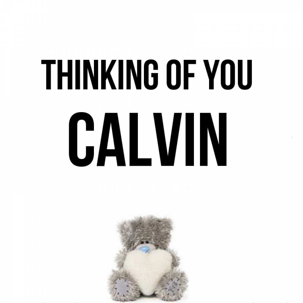 Greetings card с именем, Calvin Thinking of you тедди с сердечком для любимой Greetings with text for free download 