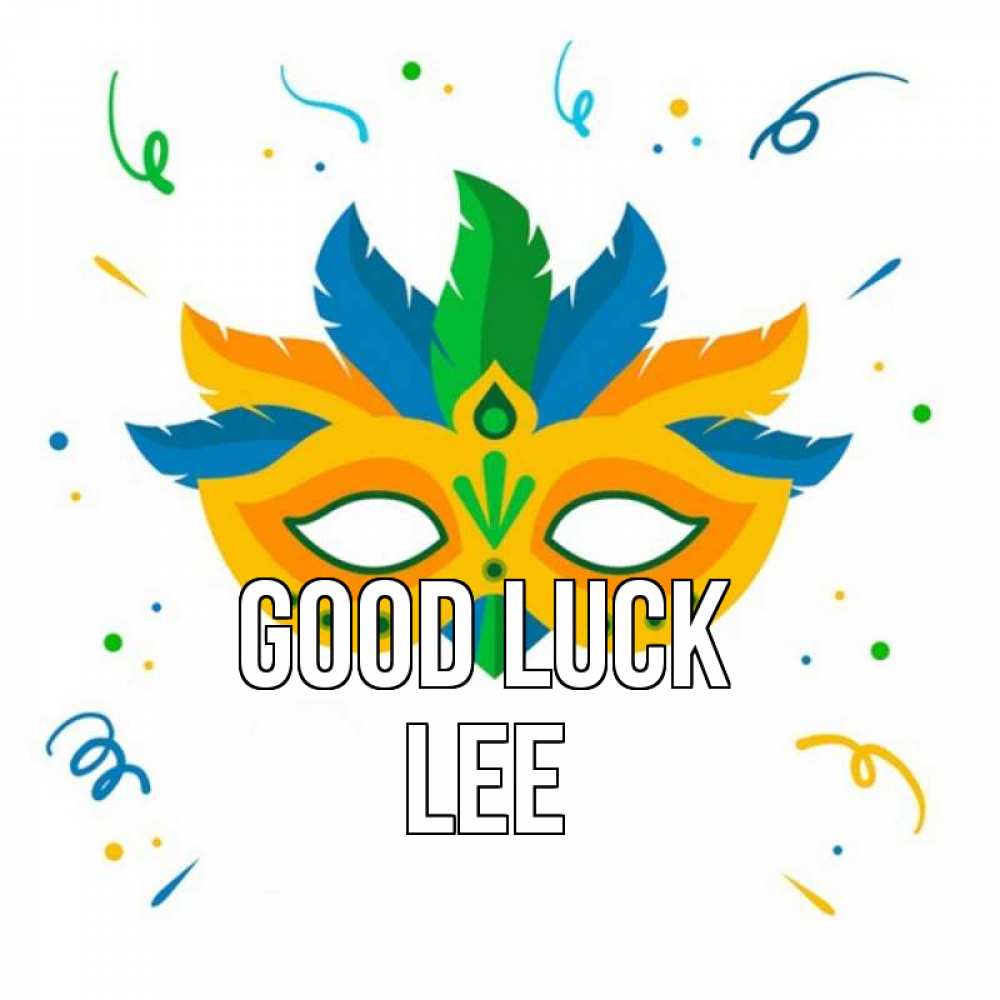 Greetings card с именем, Lee Good luck конфети Greetings with text for free download 