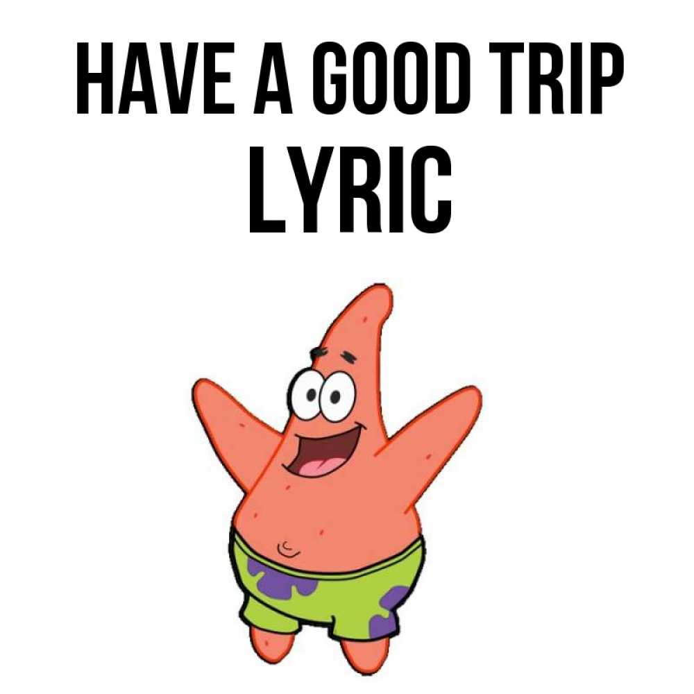 Greetings card с именем, Lyric Have a good trip желает тебе хорошей дороги Greetings with text for free download 