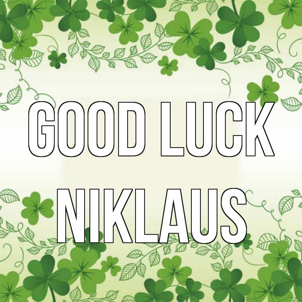 Greetings card с именем, Niklaus Good luck открытка Greetings with text for free download 