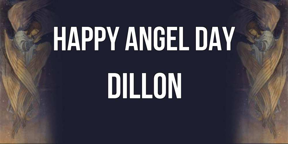Greetings card с именем, Dillon happy angel day день ангела Greetings with text for free download 