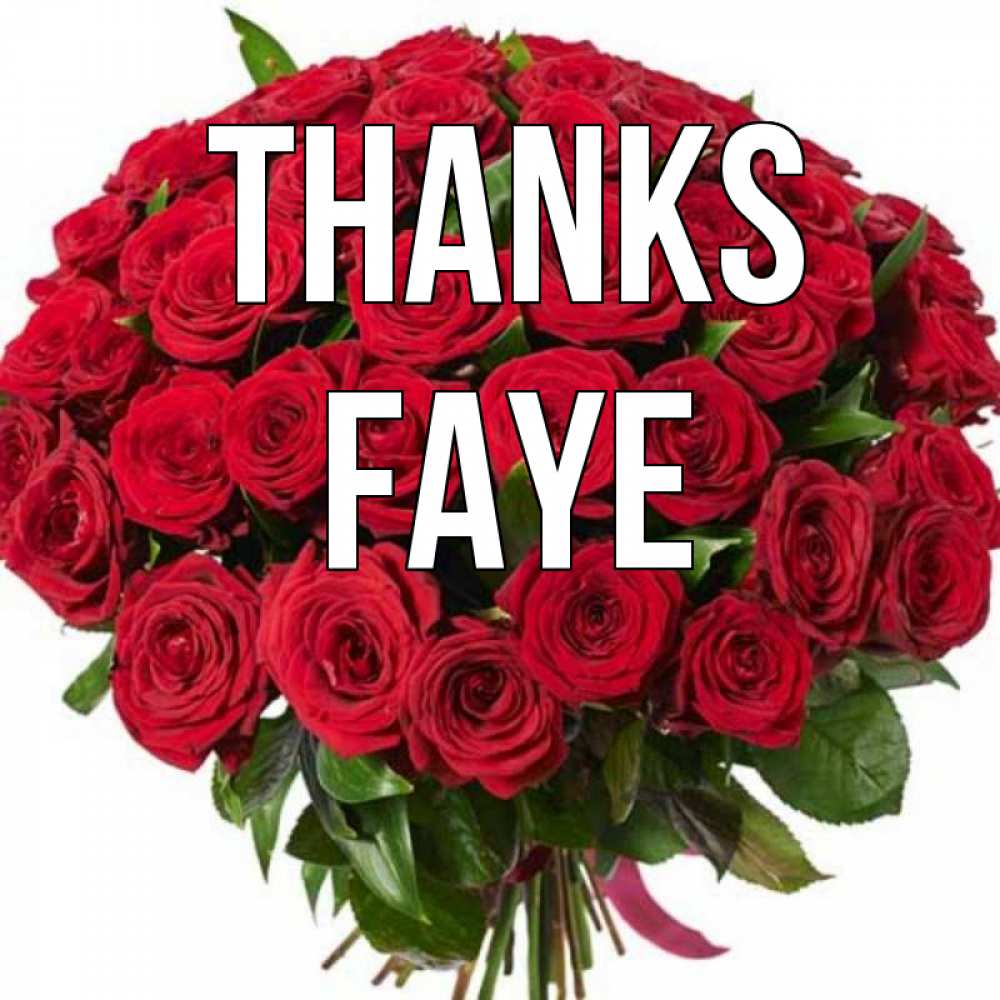 Greetings card с именем, Faye Thanks букет красных роз Greetings with text for free download 