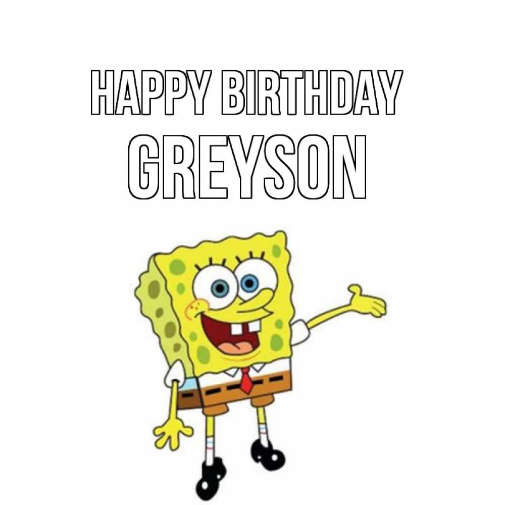 Greetings card с именем, Greyson Happy Birthday веселые Greetings with text for free download 