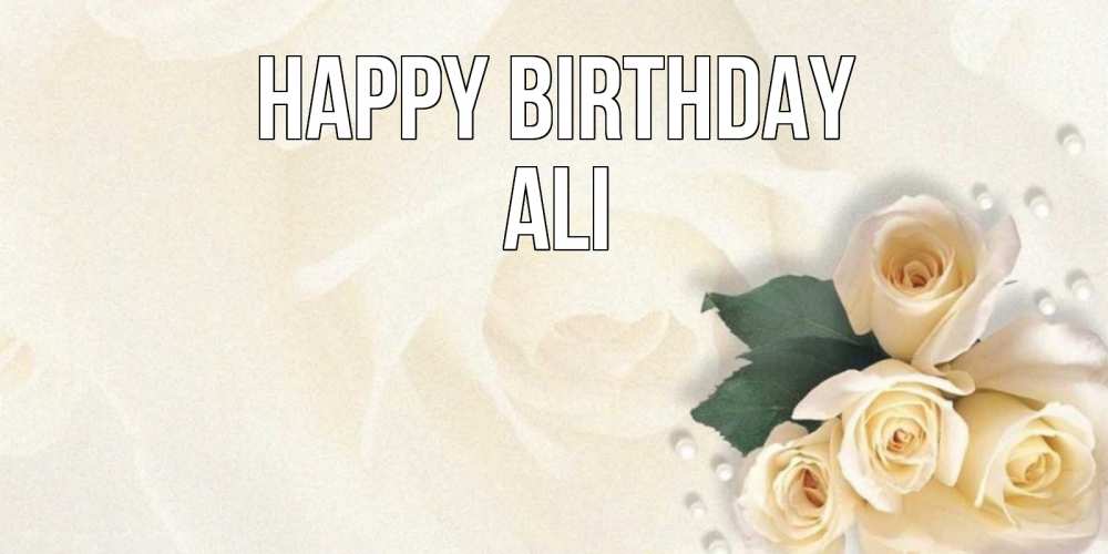 Greetings card с именем, Ali Happy Birthday поздравления на день рождения с именем Greetings with text for free download 