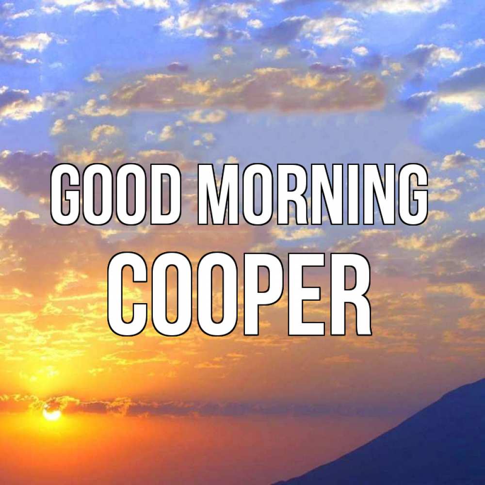 Greetings card с именем, Cooper Good morning облака и солнце Greetings with text for free download 