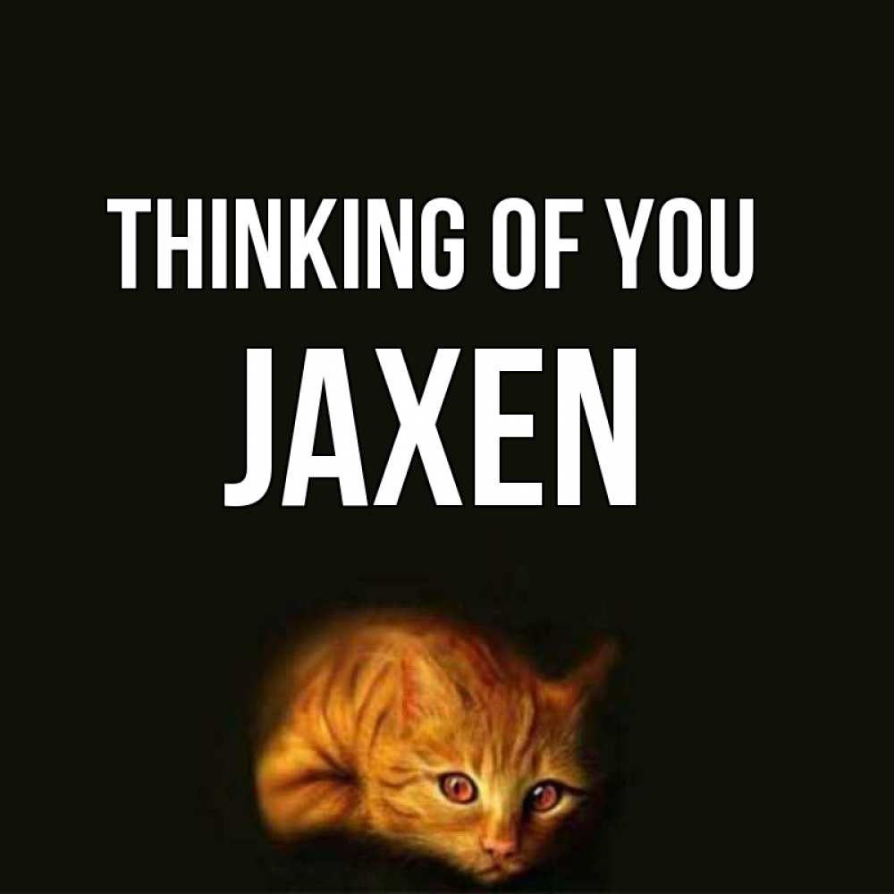 Greetings card с именем, Jaxen Thinking of you рыжий Greetings with text for free download 