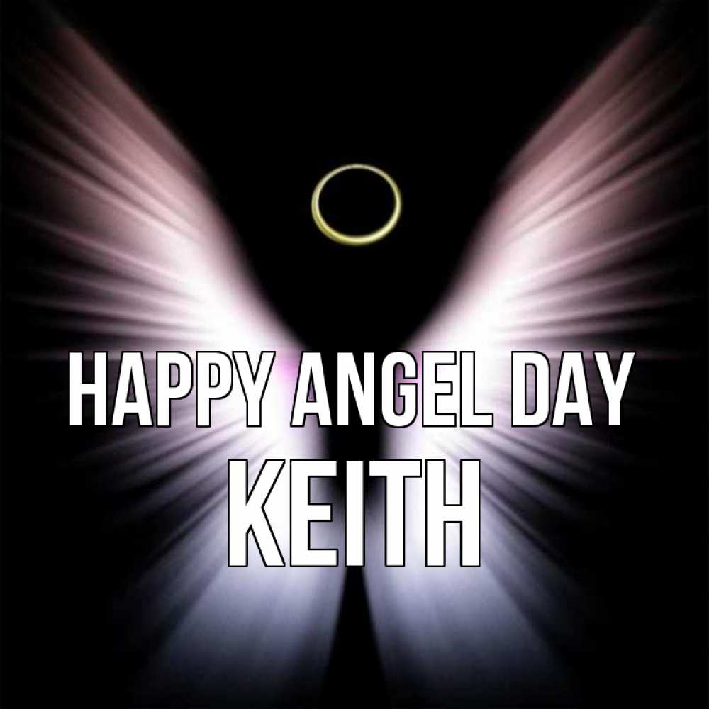 Greetings card с именем, Keith happy angel day ангел из света Greetings with text for free download 