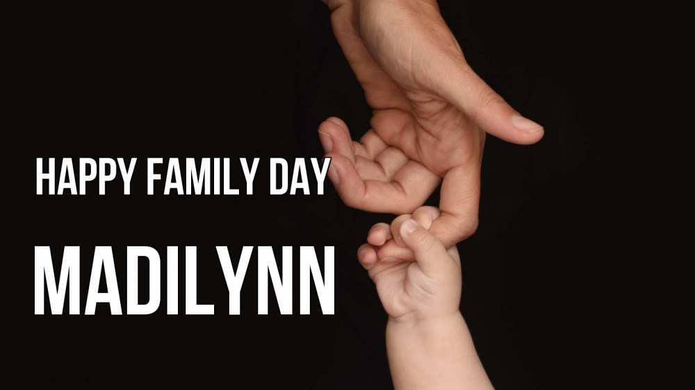 Greetings card с именем, Madilynn happy family day с днем семьи Greetings with text for free download 