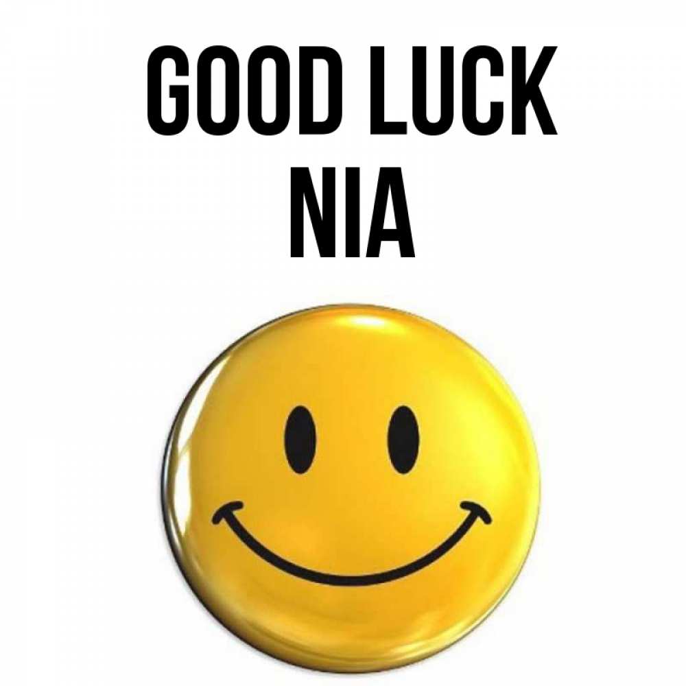 Greetings card с именем, Nia Good luck для поднятия настроения открытки на каждый день Greetings with text for free download 