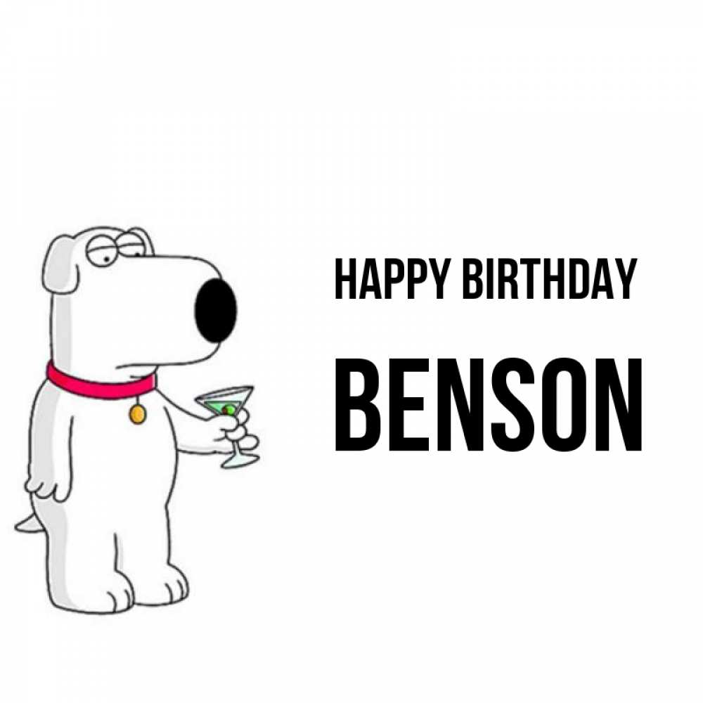 Greetings card с именем, Benson Happy Birthday песик с оливками Greetings with text for free download 
