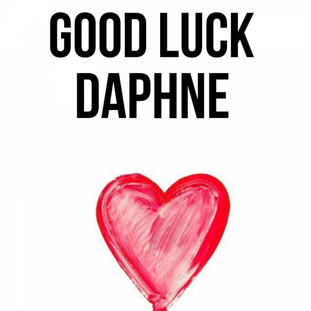 Greetings card с именем, Daphne Good luck рисунок маркером Greetings with text for free download 