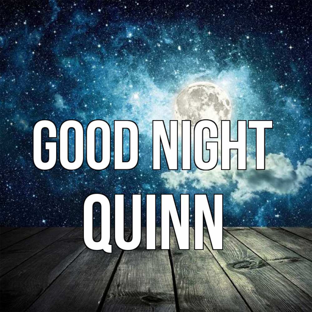 Greetings card с именем, Quinn Good night луна Greetings with text for free download 