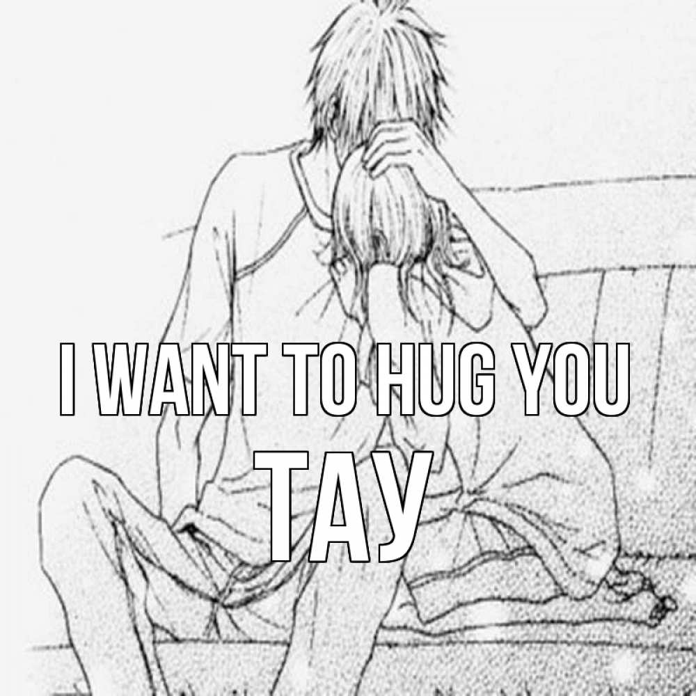 Greetings card с именем, ТАУ I want to hug you карандаш Greetings with text for free download 
