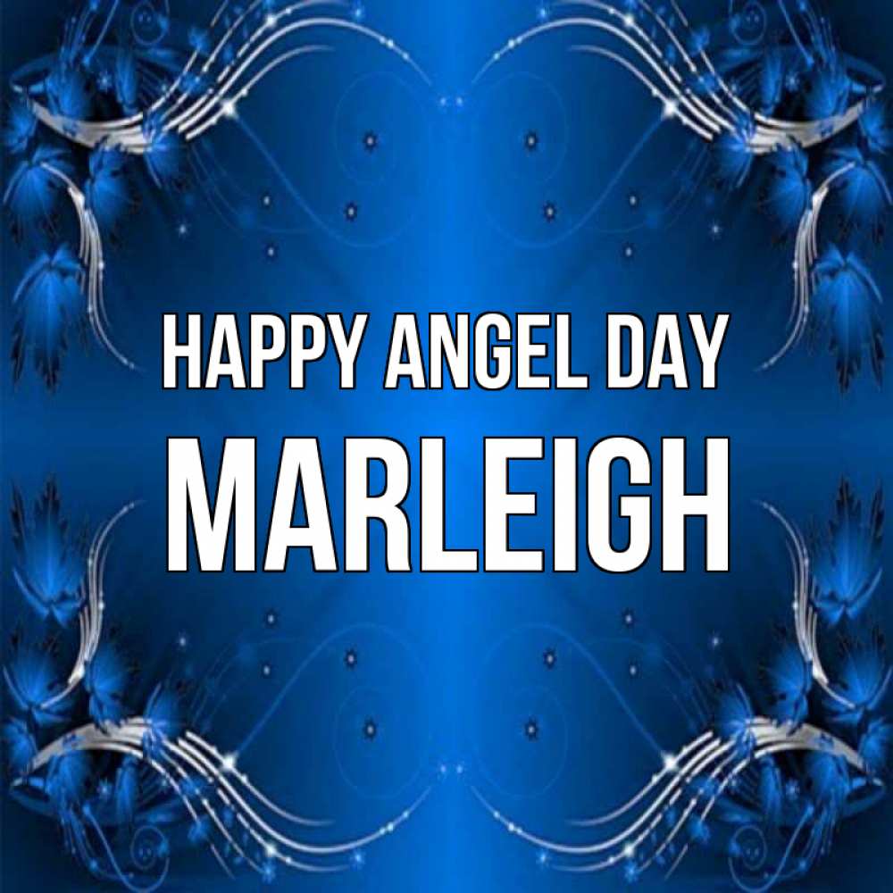 Greetings card с именем, Marleigh happy angel day красивая рамочка с узорами Greetings with text for free download 