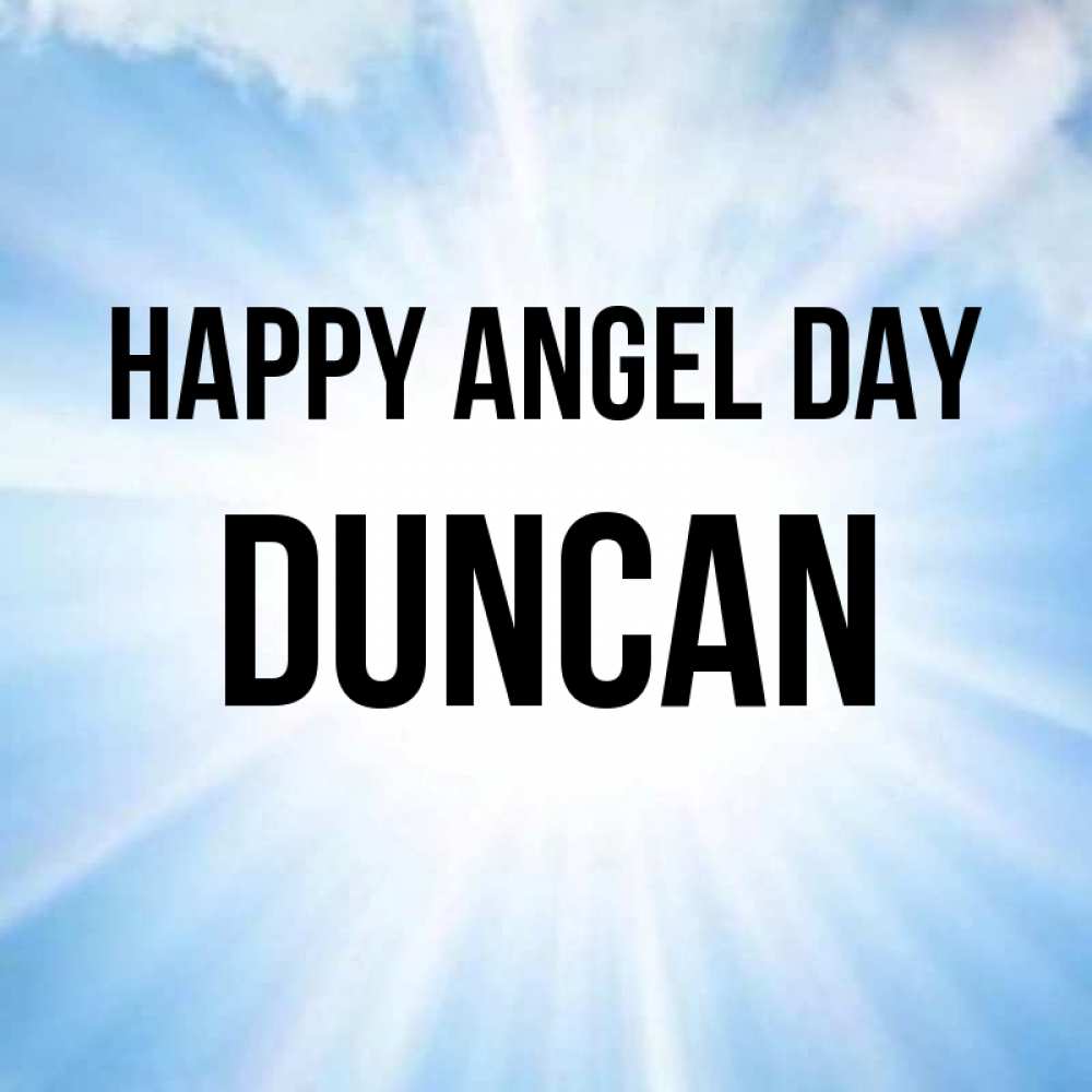 Greetings card с именем, Duncan happy angel day свет небесный Greetings with text for free download 