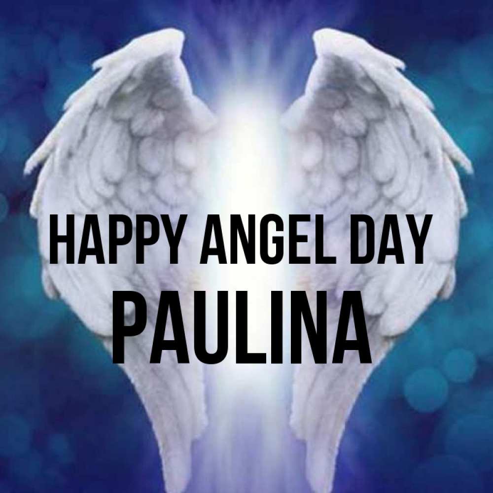 Greetings card с именем, Paulina happy angel day синий фон и крылышки Greetings with text for free download 